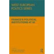 Frances Political Institutions at 50 by Grossman; Emiliano, 9780415464666