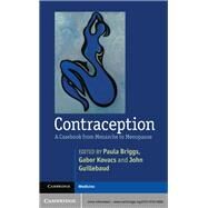 Contraception by Briggs, Paula; Kovacs, Gabor; Guillebaud, John, 9781107614666