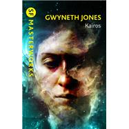 Kairos by Jones, Gwyneth, 9781473234666