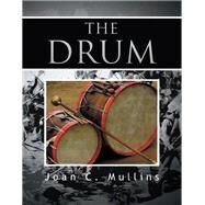 The Drum by Mullins, Joan C., 9781543454666