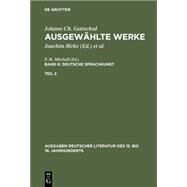 Johann Ch. Gottsched by Gottsched, Johann C.; Birke, Joachim; Penzl, Herbert (ADP), 9783110074666