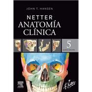 Netter. Anatoma clnica by John T. Hansen, 9788413824666