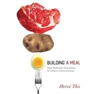Building a Meal by This, Herve, 9780231144667