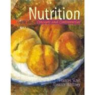 Nutrition Concepts and Controversies by Sizer, Frances Sienkiewicz; Whitney, Eleanor Noss, 9780534564667