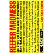 Reefer Madness by Schlosser, Eric, 9780618334667