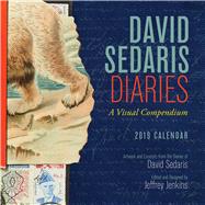 David Sedaris Diaries 2019 Wall Calendar by Jenkins, Jeffrey; Sedaris, David, 9781449494667