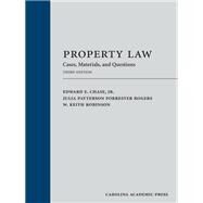 Property Law: Cases, Materials, and Questions, Third Edition by Edward E. Chase, Jr.; Julia Patterson Forrester Rogers; W. Keith Robinson, 9781531014667