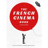 The French Cinema Book by Temple, Michael; Witt, Michael, 9781844574667