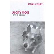 Lucky Dog by Butler, Leo, 9780413774668