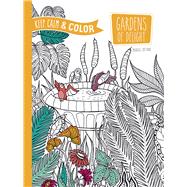 Keep Calm and Color -- Gardens of Delight Coloring Book by Zottino, Marica, 9780486804668