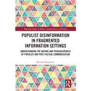Populist Disinformation in Fragmented Information Settings by Michael Hameleers, 9781003194668
