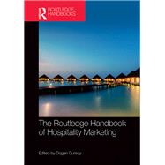 Routledge Handbook of Hospitality Marketing by Gursoy; Dogan, 9781138214668
