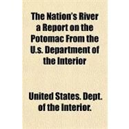 The Nation's River by United States Dept. of the Interior, 9781153754668