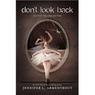 Don't Look Back by Armentrout, Jennifer L., 9781423194668