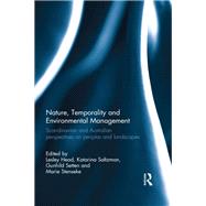 Nature, Temporality and Environmental Management by Lesley Head, Katarina Saltzman, Gunhild Setten and Marie Stenseke, 9781472464668