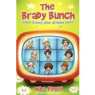 The Brady Bunch by Pingel, Mike; Tilton, Charlene, 9781593934668