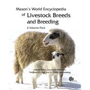 Mason's World Encyclopedia of Livestock Breeds and Breeding by Porter, Valeria; Alderson, Lawrence; Hall, Stephen J. G.; Sponenberg, D. Phillip, 9781845934668