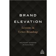 Brand Elevation by Schaefer, Wolfgang; Kuehlwein, J. P., 9781789664669