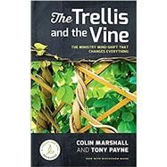 The Trellis and the Vine by Colin Marshall, Tony Payne, 9781925424669