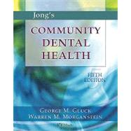 Jong's Community Dental Health by Gluck & Morganstein, 9780323014670