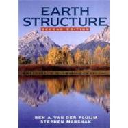 Earth Structure: An Introduction to Structural Geology and Tectonics (Second Edition) by Van Der Pluijm, Ben A; Marshak, Stephen, 9780393924671