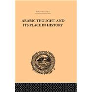 Arabic Thought and its Place in History by O'Leary,De Lacy, 9780415244671