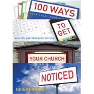 100 Ways to Get Your Church Noticed by Pugmire, Neil, 9780715144671