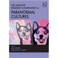 The Ashgate Research Companion to Paranormal Cultures by Jenzen,Olu, 9781409444671