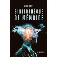 Biblioth�que de m�moire by Jesse Leoty, 9782386274671