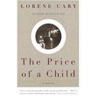 The Price of a Child by CARY, LORENE, 9780679744672