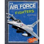 U.S. Air Force Fighters by Braulick, Carrie A., 9780736854672