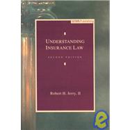 Understanding Insurance Law by Jerry, Robert H., II, 9780820524672