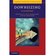 Downsizing by Cooper, Cary L.; Pandey, Alankrita; Quick, James Campbell, 9781107004672