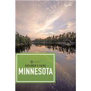 Explorer's Guide Minnesota by Rea, Amy C., 9781682684672