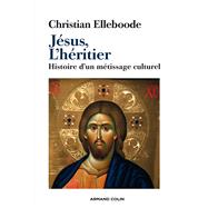 Jsus, l'hritier by Christian Elleboode, 9782200274672