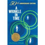 A Wrinkle in Time: 50th Anniversary Commemorative Edition by L'Engle, Madeleine, 9781250004673