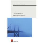 The Effectiveness of Environmental Law by Maljean-dubois, Sandrine, 9781780684673