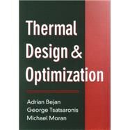 Thermal Design and Optimization by Bejan, Adrian; Tsatsaronis, George; Moran, Michael J., 9780471584674
