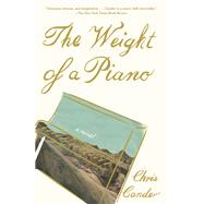 The Weight of a Piano by CANDER, CHRIS, 9780525654674