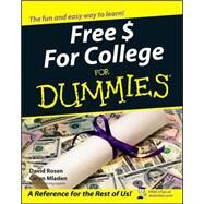 Free $ For College For Dummies by Rosen, David; Mladen, Caryn, 9780764554674