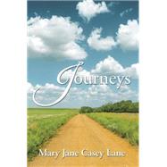 Journeys by Lane, Mary Jane Casey, 9781499064674