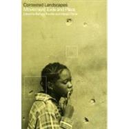 Contested Landscapes Movement, Exile and Place by Bender, Barbara; Winer, Margot, 9781859734674