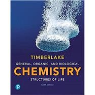 General, Organic, and Biological Chemistry Structures of Life Plus Mastering Chemistry with Pearson eText -- Access Card Package by Timberlake, Karen C., 9780134804675