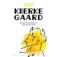 Kierkegaard by Hannay, Alastair, 9781350144675
