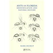 Ants of Florida: Identification and Natural History by Deyrup; Mark, 9781498754675