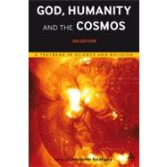 God, Humanity and the Cosmos - 3rd edition A Textbook in Science and Religion by Southgate, Christopher, 9780567524676