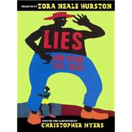 Lies and Other Tall Tales by Hurston, Zora Neale; Thomas, Joyce Carol, 9780606364676