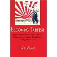 Becoming Turkish by Yilmaz, Hale, 9780815634676
