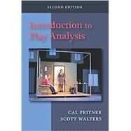 Introduction to Play Analysis by Pritner, Cal; Walters, Scott, 9781478634676