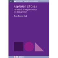 Keplerian Ellipses by Reed, Bruce Cameron, 9781643274676